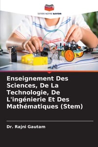Enseignement Des Sciences, De La Technologie, De L'ingénierie Et Des Mathématiques (Stem) cover