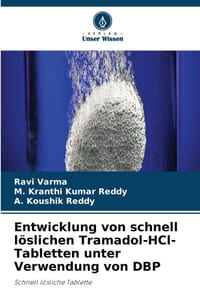 Entwicklung von schnell löslichen Tramadol-HCl-Tabletten unter Verwendung von DBP cover