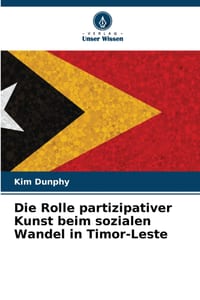 Die Rolle partizipativer Kunst beim sozialen Wandel in Timor-Leste cover