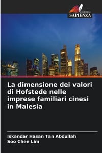 La dimensione dei valori di Hofstede nelle imprese familiari cinesi in Malesia cover