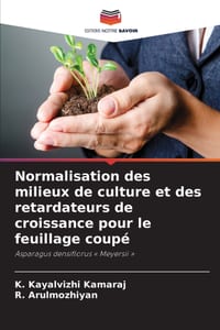 Normalisation des milieux de culture et des retardateurs de croissance pour le feuillage coupé cover