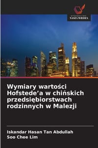 Wymiary wartości Hofstede'a w chińskich przedsiębiorstwach rodzinnych w Malezji cover
