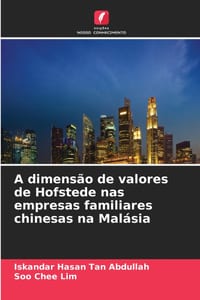 A dimensão de valores de Hofstede nas empresas familiares chinesas na Malásia cover