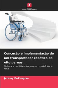 Conceção e implementação de um transportador robótico de oito pernas cover