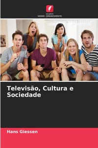 Televisão, Cultura e Sociedade cover