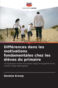 Différences dans les motivations fondamentales chez les élèves du primaire cover