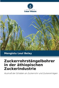 Zuckerrohrstängelbohrer in der äthiopischen Zuckerindustrie cover