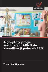 Algorytmy progu średniego i ARNN do klasyfikacji poleceń EEG cover