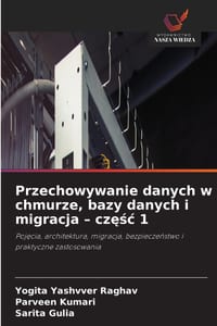 Przechowywanie danych w chmurze, bazy danych i migracja - częśc 1 cover