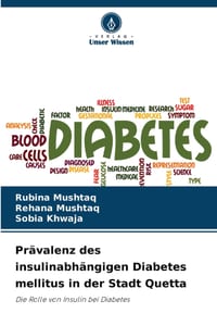 Prävalenz des insulinabhängigen Diabetes mellitus in der Stadt Quetta cover