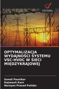 Optymalizacja WydajnoŚci Systemu Vsc-Hvdc W Sieci MiĘdzykrajowej cover