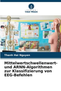Mittelwertschwellenwert- und ARNN-Algorithmen zur Klassifizierung von EEG-Befehlen cover