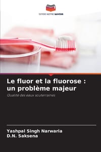 Le fluor et la fluorose: un problème majeur cover