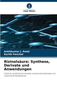 Rizinolsäure: Synthese, Derivate und Anwendungen cover