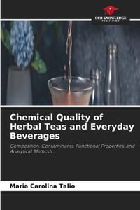 Chemical Quality of Herbal Teas and Everyday Beverages cover