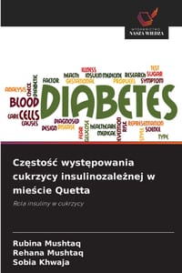 Częstośc występowania cukrzycy insulinozależnej w mieście Quetta cover