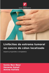 Linfócitos do estroma tumoral no cancro do cólon localizado cover