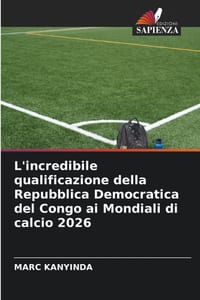 L'incredibile qualificazione della Repubblica Democratica del Congo ai Mondiali di calcio 2026 cover
