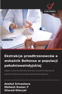 Ekstrakcje przedtrzonowców a wskaźnik Boltonsa w populacji poludniowoindyjskiej cover