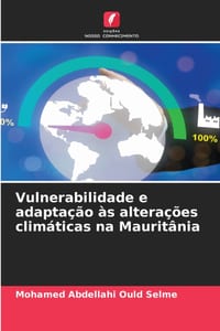 Vulnerabilidade e adaptação às alterações climáticas na Mauritânia cover