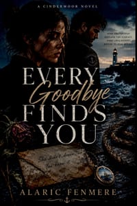 Every goodbye finds you: Sometimes Goodbye Is Only the Beginning cover