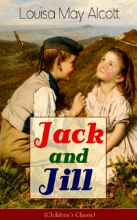 Jack and Jill (Children's Classic) cover