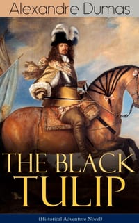 The Black Tulip (Historical Adventure Novel) cover