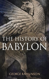 The History of Babylon: Illustrated Edition cover