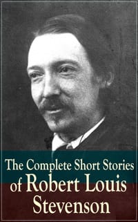 The Complete Short Stories of Robert Louis Stevenson cover