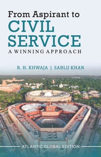 From Aspirant to Civil Service: A Winning Approach cover