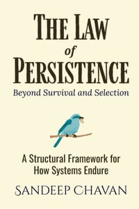 The Law of Persistence: Beyond Survival and Selection cover