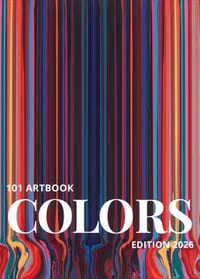 101 Art Book: A contemporary art collection exploring the power of color through the eyes of artists worldwide cover