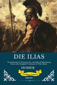 DIE ILIAS German Version of The Iliad cover