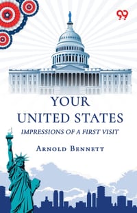 Your United States: Impressions Of A First Visit cover