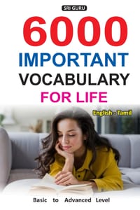 6000 Important Vocabulary for Life (English - Tamil): Basic to Advanced cover