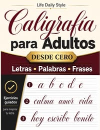 Libro de caligrafía para adultos: Explorando la belleza de las letras - Mi primer cuaderno de caligrafía creativa cover