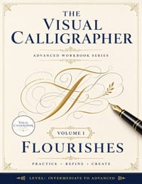 The Visual Calligrapher - Flourishes: A Calligraphy Practice Book for Intermediate Lettering: Guided Drills, Elegant Word Projects, and Decorative Lay cover