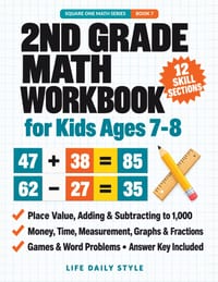 2nd Grade Math Workbook for Kids Ages 7-8: Place Value, Addition and Subtraction with Regrouping, Money, Time, Measurement, Graphs, Fractions and Word cover