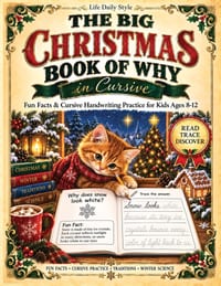 The Big Christmas Book of Why in Cursive: Fun Facts & Handwriting Practice Workbook for Kids Ages 8-12 cover