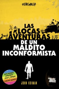 Las locas aventuras de un maldito inconformista cover