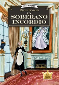 Un Soberano Incordio / A Real Pain: Misterios de Una Espía Real / Mysteries of a Real Spy Volume 2 cover