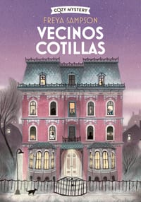 Vecinos Cotillas / Nosy Neightbors cover