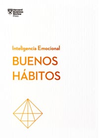 Buenos Hábitos. Serie Inteligencia Emocional HBR (Good Habits Spanish Edition) cover