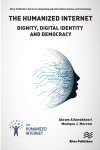 The Humanized Internet: Dignity, Digital Identity and Democracy cover