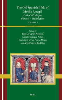The Old Spanish Bible of Moshe Arragel: Codex's Prologue; Genesis - Translation. Volume 2 cover