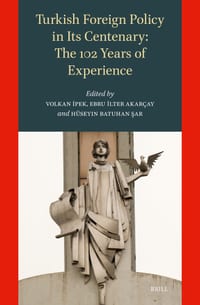 Turkish Foreign Policy in Its Centenary: The 102 Years of Experience cover
