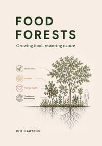 Food Forests: Growing Food, Restoring Nature cover
