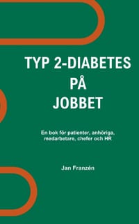 Typ 2-diabetes på jobbet: För dig som lever med typ 2-diabetes och för din arbetsplats cover