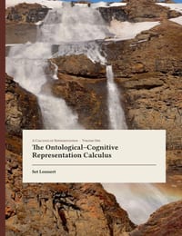 The Ontological--Cognitive Representation Calculus: Ockham, Frege, and the Place of Assertion cover