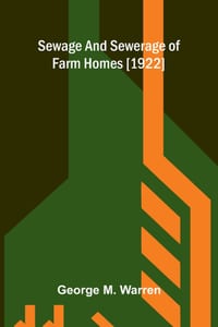 Sewage and sewerage of farm homes [1922] cover